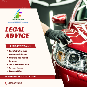 Legal Advice | Auto Accident Law | Property Law | Finding the Right Lawyer | Legal Rights and Responsibilities