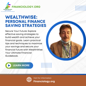 Personal Finance | Budgeting Tips | Saving Strategies | Investment Advice | Financiology.org | WealthWise