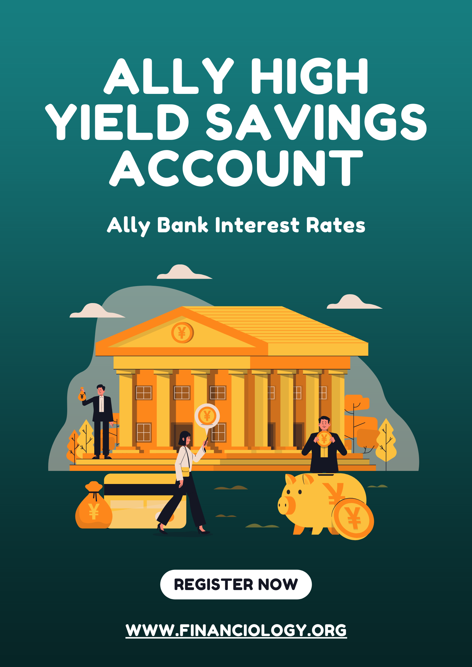 ally high yield savings account; ally saving rate; ally bank; ally interest rates; financiology; financial planning;