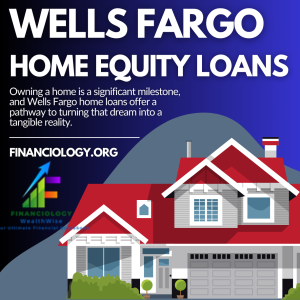 wells fargo home loan; wells fargo mortgage loan rates; wells fargo home equity line of credit; wells fargo HELOC; loans and credit;